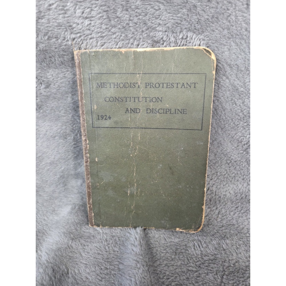 Methodist Protestant Constitution and Discipline 1924 6.5x4.25"